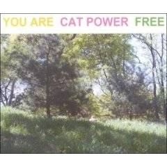 Cat Power : You Are Free